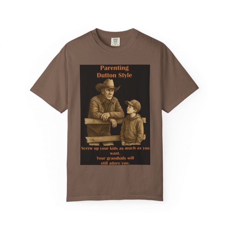 Grandkids Don’t Hold Grudges -- John Dutton T-Shirt - Image 10