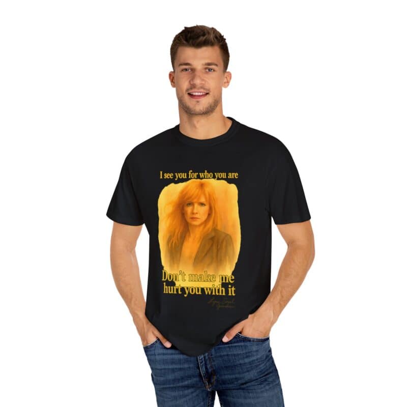 Beth T-Shirt "Don't make me use it against you." - Image 38