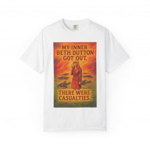 My Inner Beth Dutton T-shirt