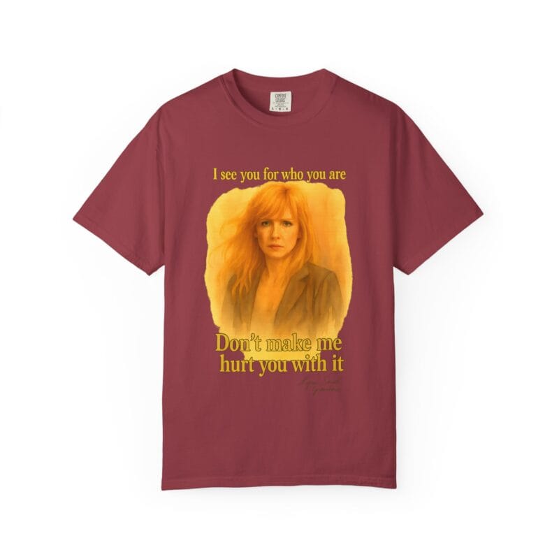 Beth T-Shirt "Don't make me use it against you." - Image 53