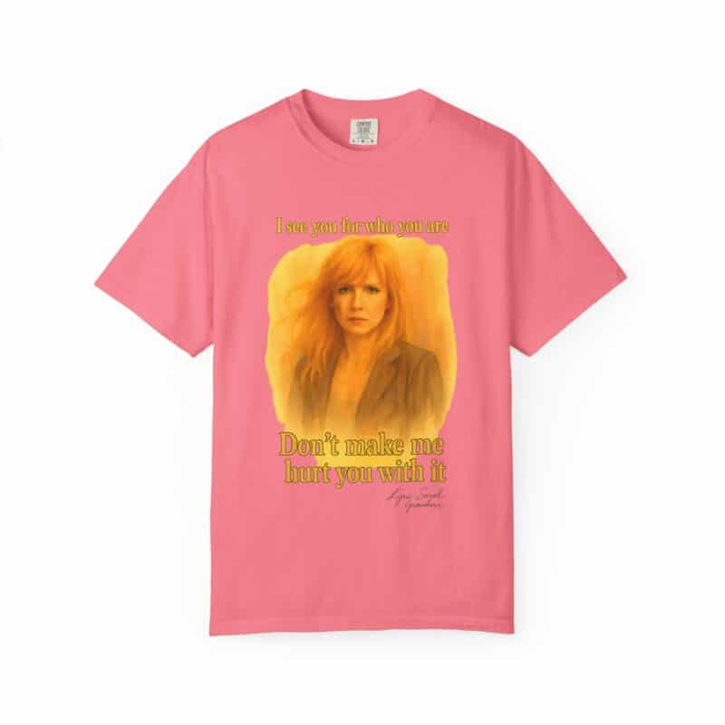 Beth T-Shirt "Don't make me use it against you." - Image 49