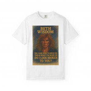 Beth Dutton T-shirt: Hit But Unbroken