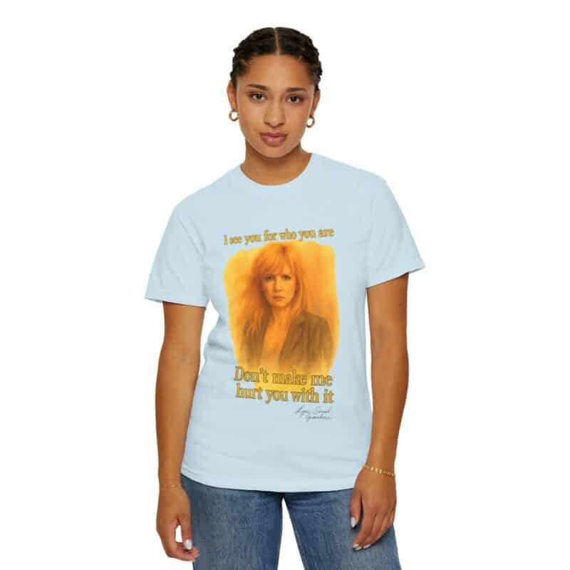 Beth T-Shirt "Don't make me use it against you." - Image 32