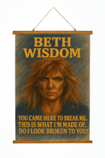 Beth Dutton Decor Wood Topped Wall Tapestry - Hit but Unbroken