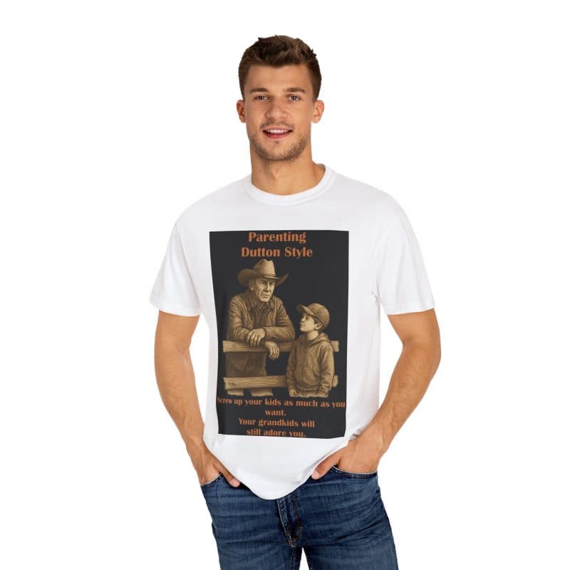Grandkids Don’t Hold Grudges -- John Dutton T-Shirt - Image 2