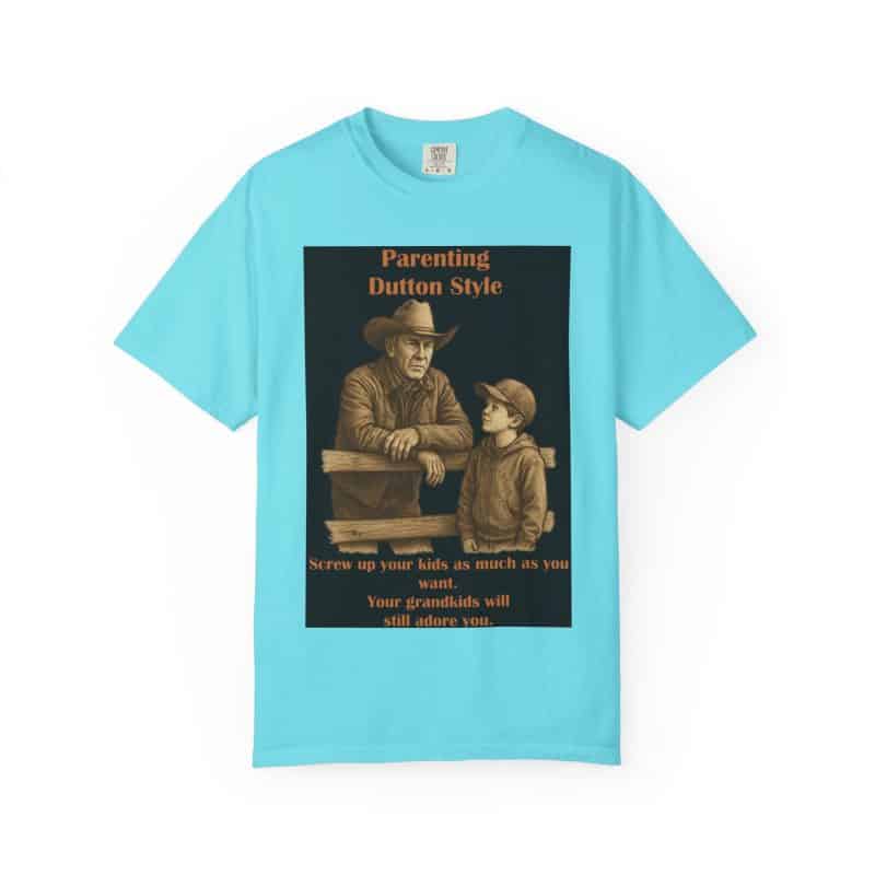 Grandkids Don’t Hold Grudges -- John Dutton T-Shirt - Image 25