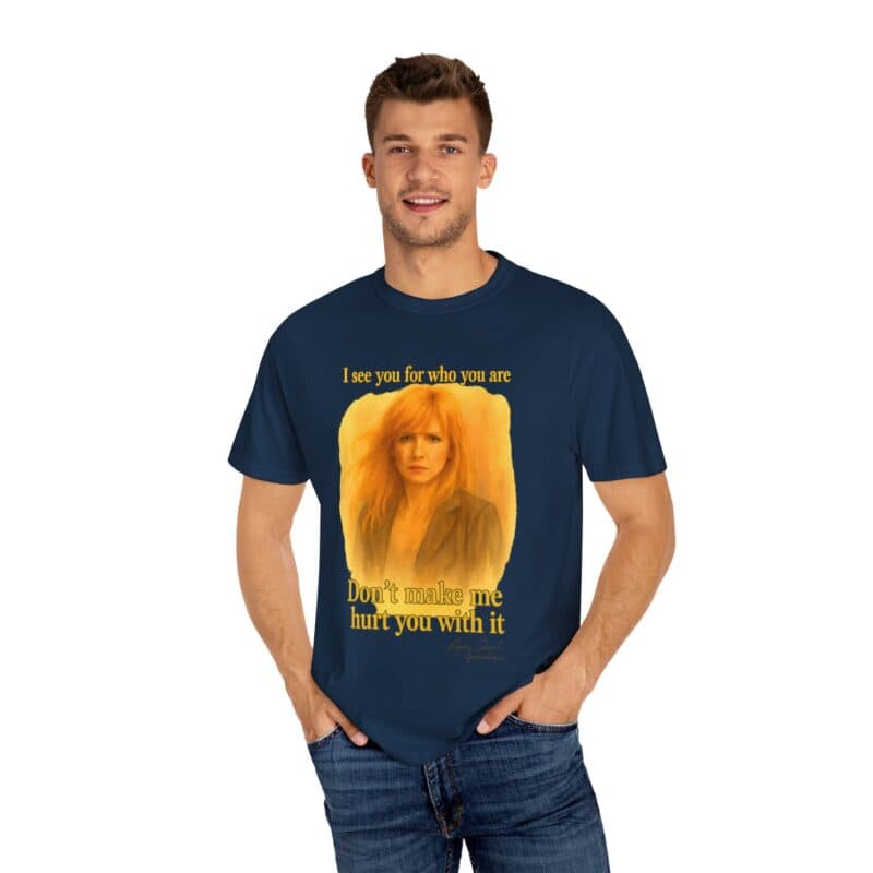 Beth T-Shirt "Don't make me use it against you." - Image 34