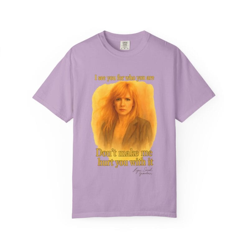 Beth T-Shirt "Don't make me use it against you." - Image 41