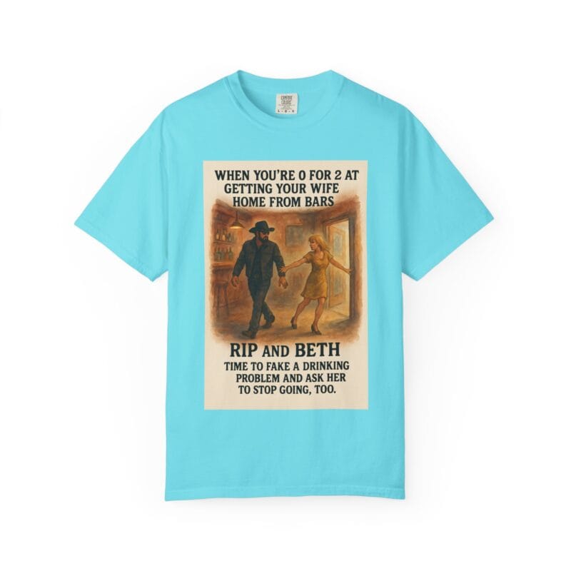 Rip and Beth Shirt – 0 for 2 at Getting Her Home from Bars - Image 34