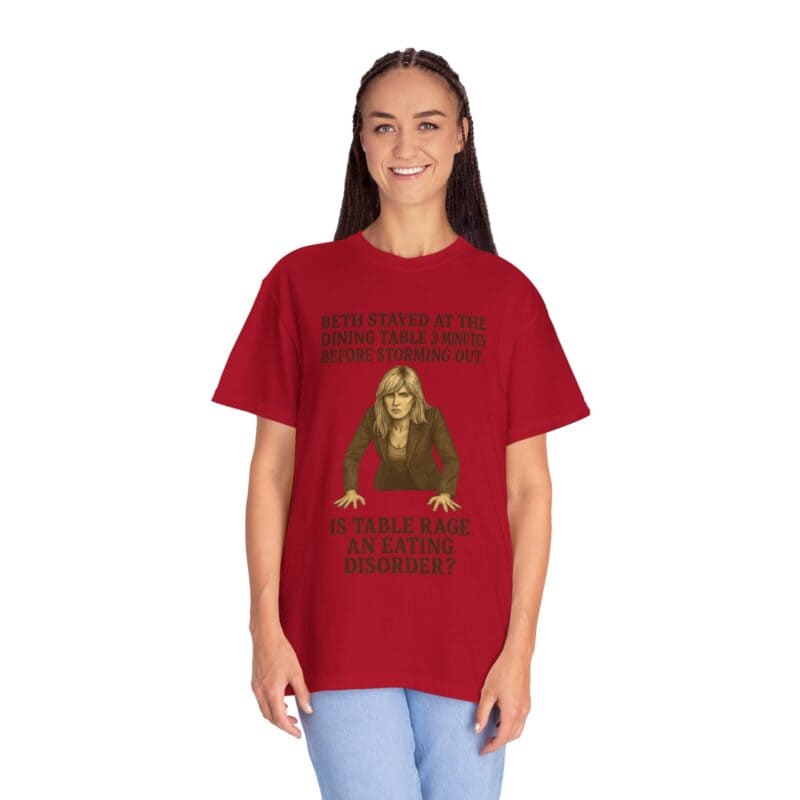 Beth Dinner Table T-Shirt – Is Table Rage an Eating Disorder? - Image 45