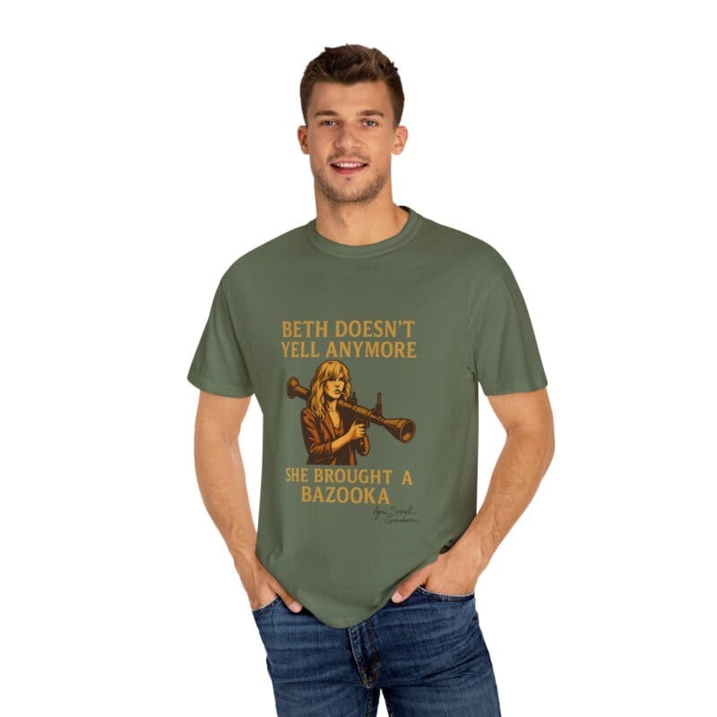 Beth Shirt – Beth Doesn’t Yell Anymore: She Brought a Bazooka - Image 17