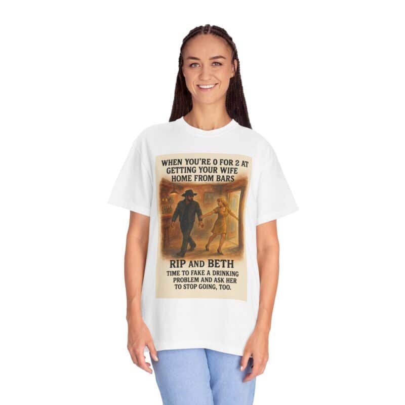 Rip and Beth Shirt – 0 for 2 at Getting Her Home from Bars - Image 3