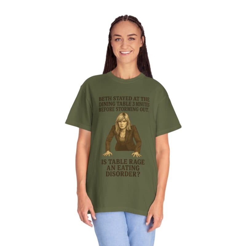 Beth Dinner Table T-Shirt – Is Table Rage an Eating Disorder? - Image 21