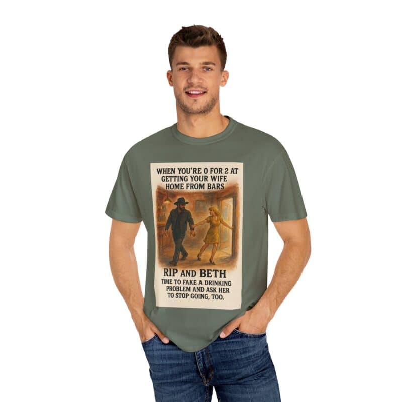 Rip and Beth Shirt – 0 for 2 at Getting Her Home from Bars - Image 29