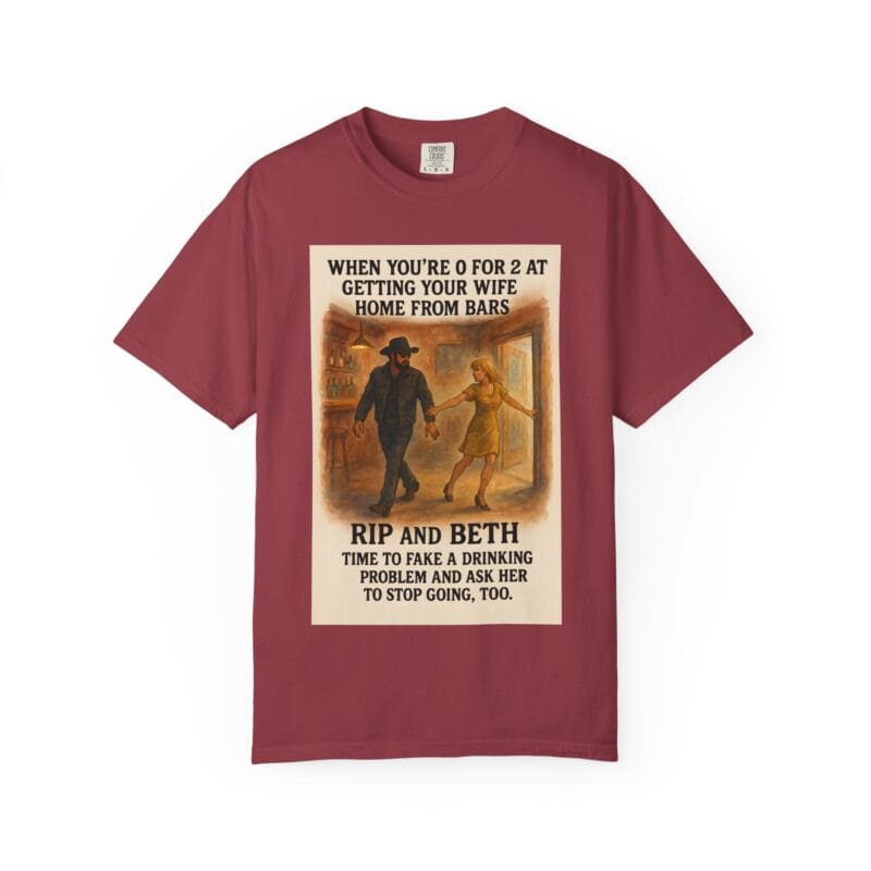 Rip and Beth Shirt – 0 for 2 at Getting Her Home from Bars - Image 43