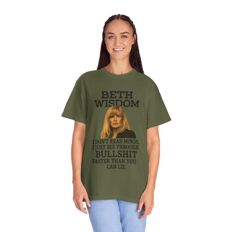 Beth Mind Reading T-Shirt – I Don’t Read Minds. I Just See Through Bullshit. - Image 21