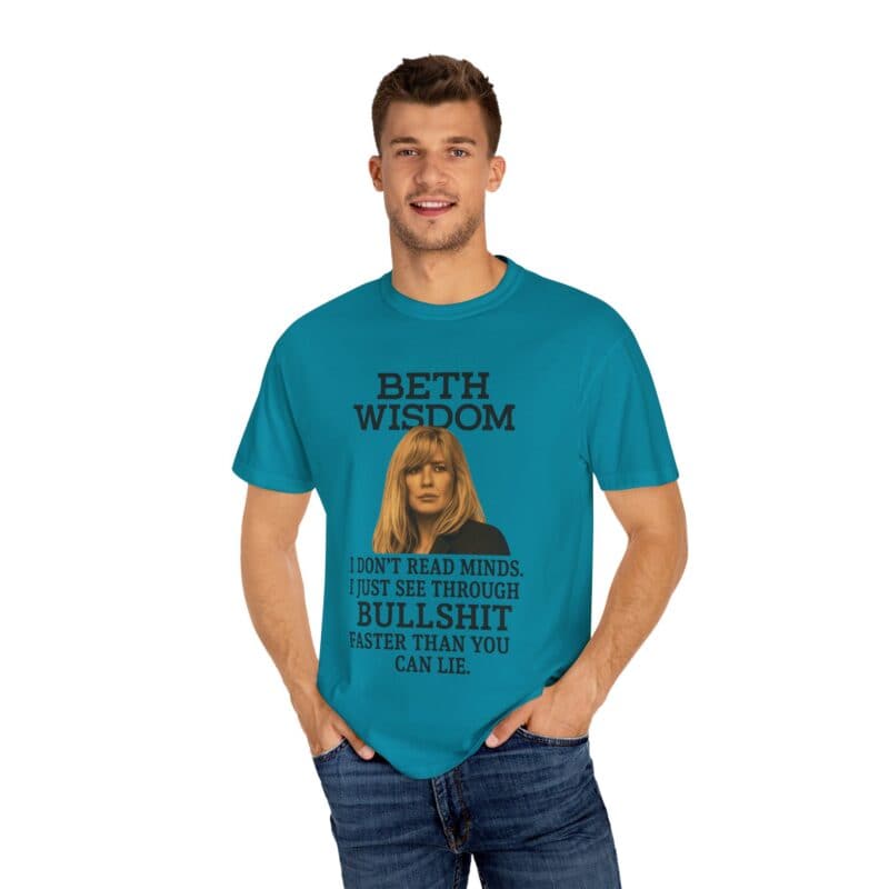 Beth Mind Reading T-Shirt – I Don’t Read Minds. I Just See Through Bullshit. - Image 23