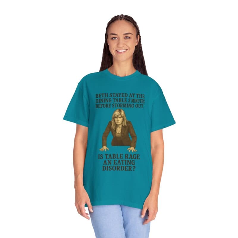 Beth Dinner Table T-Shirt – Is Table Rage an Eating Disorder? - Image 24