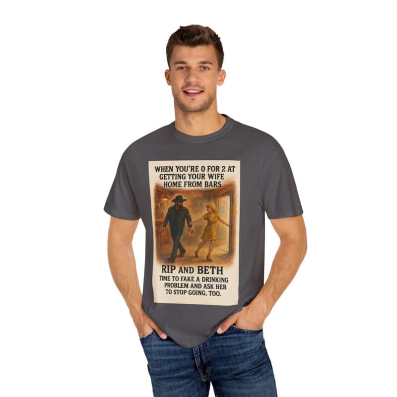Rip and Beth Shirt – 0 for 2 at Getting Her Home from Bars - Image 38